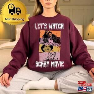 Lets Watch Scary Movie Sweatshirt Horror Characters Friends Unisex